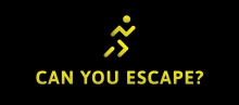 Can you escape?